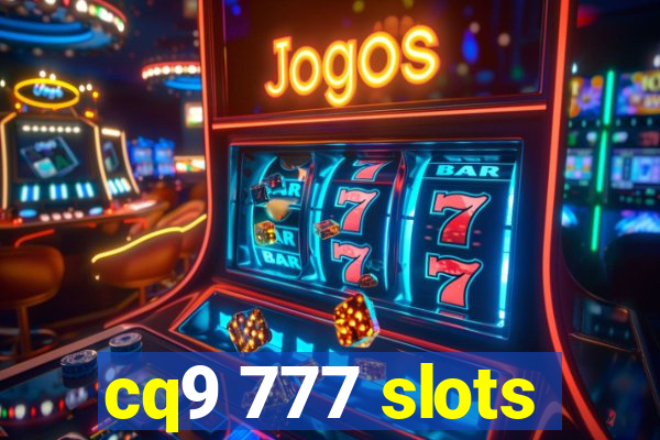 cq9 777 slots